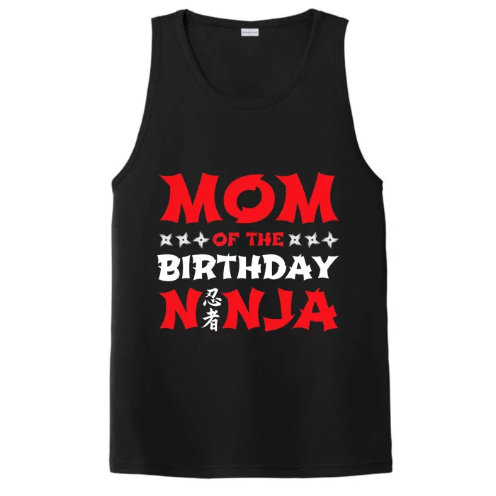 Birthday Ninja - Party - Mom of the Birthday Ninja Performance Tank