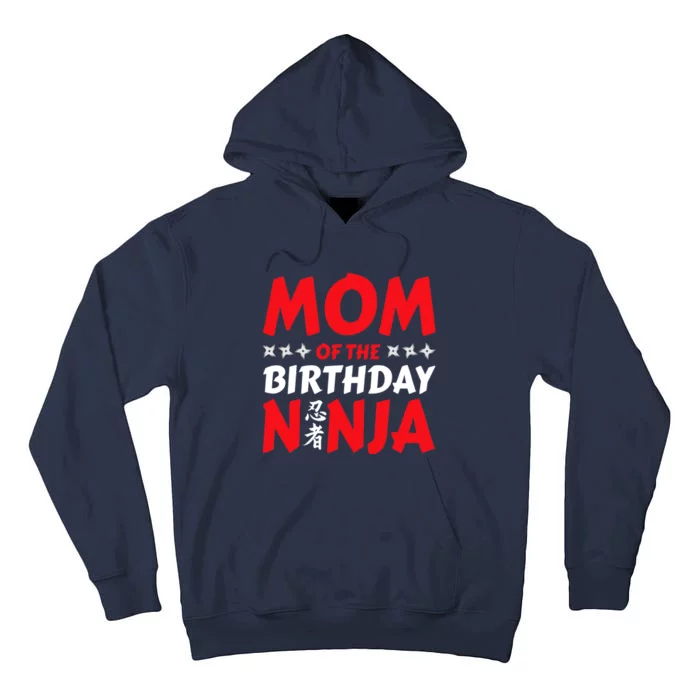 Birthday Ninja Party - Mom of the Birthday Ninja Tall Hoodie