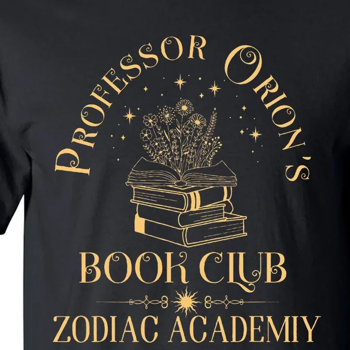 Book Nerd Professor OrionS Book Club Zodiac Academy Tall T-Shirt