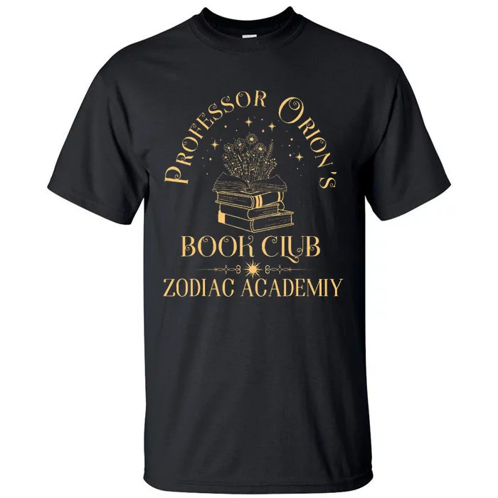 Book Nerd Professor OrionS Book Club Zodiac Academy Tall T-Shirt