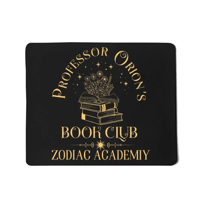 Book Nerd Professor OrionS Book Club Zodiac Academy Mousepad