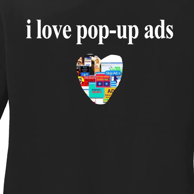 Bricks N’ Papers I Love Popup Ads Ladies Long Sleeve Shirt