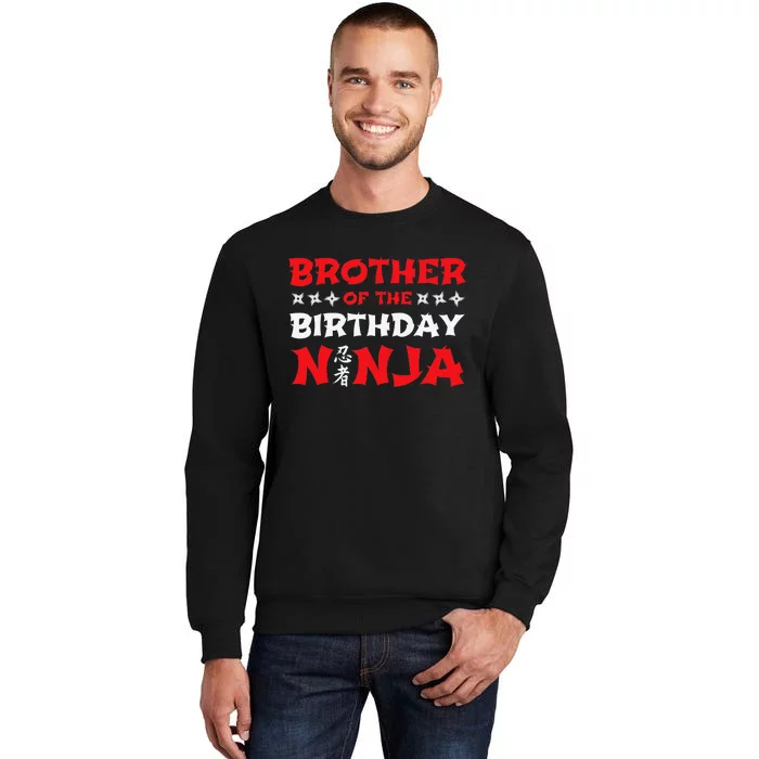 Birthday Ninja Party Brother of the Birthday Ninja Tall Sweatshirt