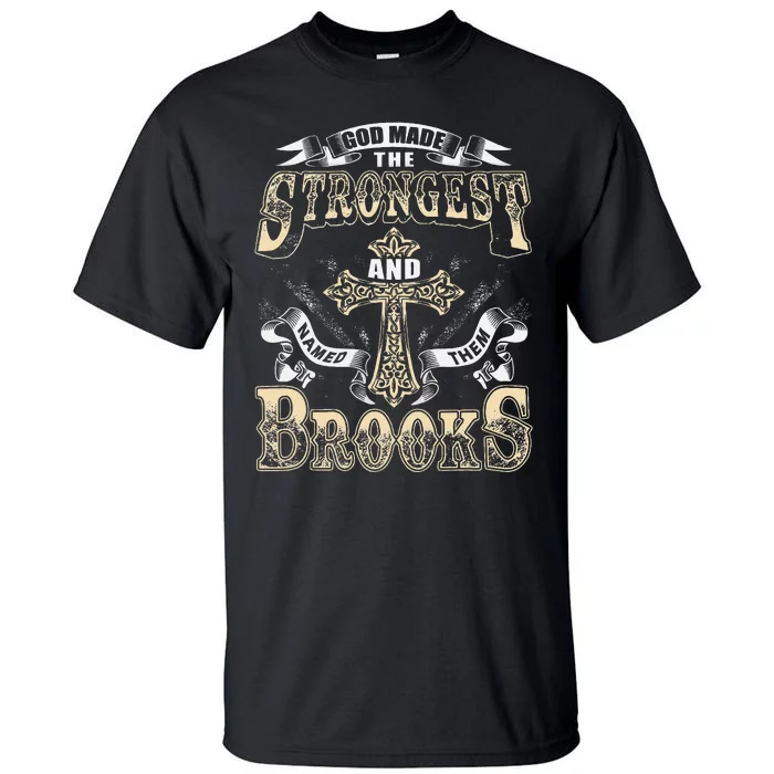 Brooks Name Personalized Brooks Last Name Tall T-Shirt