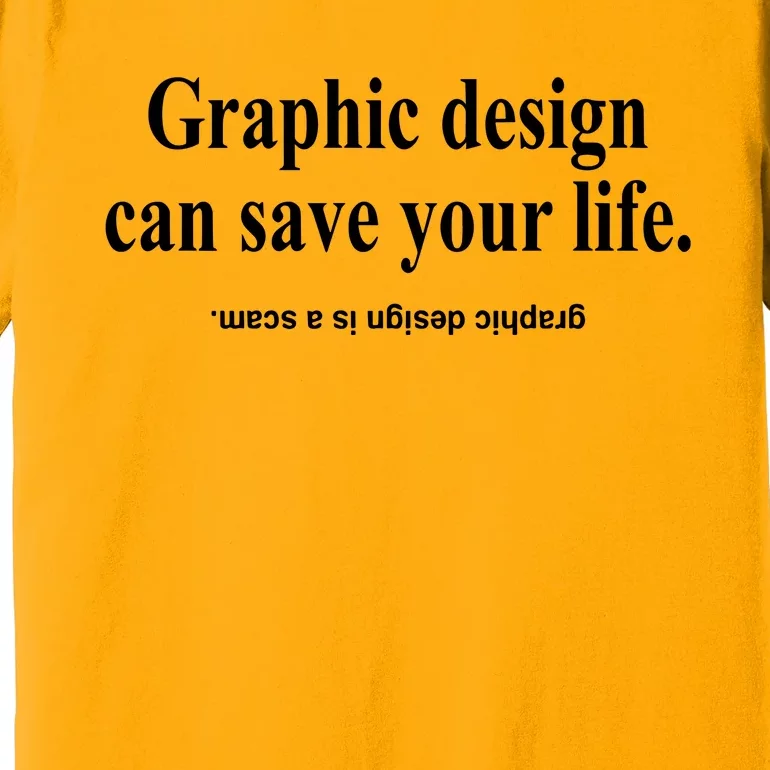 Bricks N’ Papers Graphic Design Can Save Your Life Premium T-Shirt