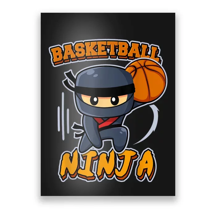 Basketball Ninja Player Slam Dunk Basketball Poster