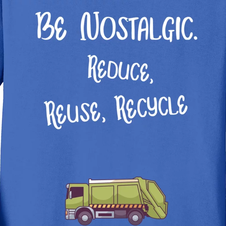 Be Nostalgic Reduce Reuse Recycle Gift Kids Long Sleeve Shirt