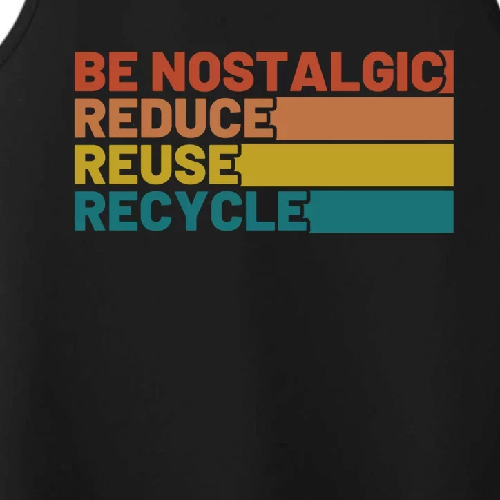 Be Nostalgic Reduce Reuse Recycle Waste Aget Gift Performance Tank