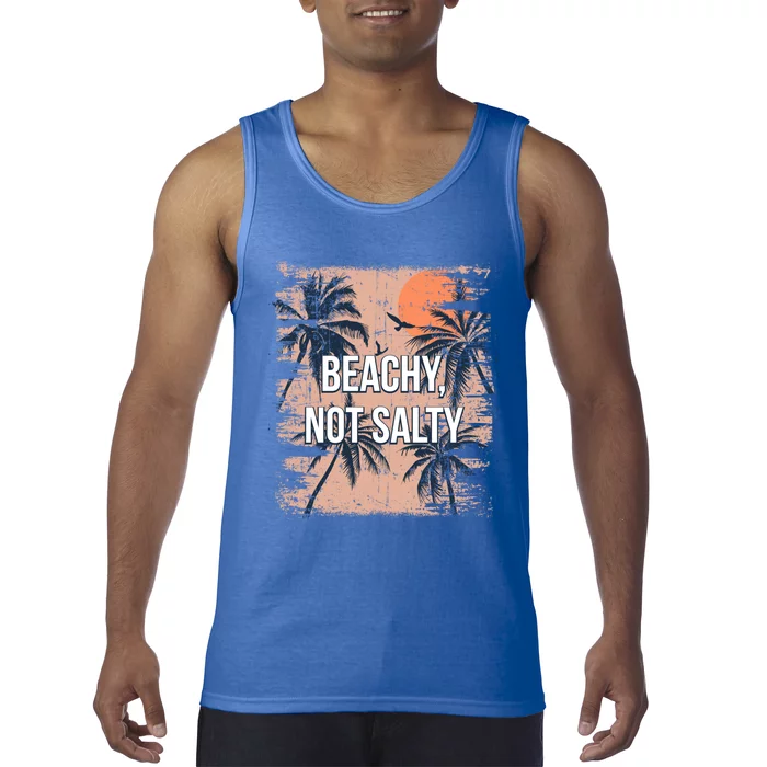 Beachy Not Salty Funny Beach Humor Ocean Friends Sayings Gift Tank Top