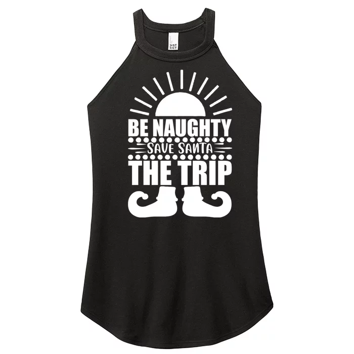 Be Naughty Save Santa The Trip Women’s Perfect Tri Rocker Tank