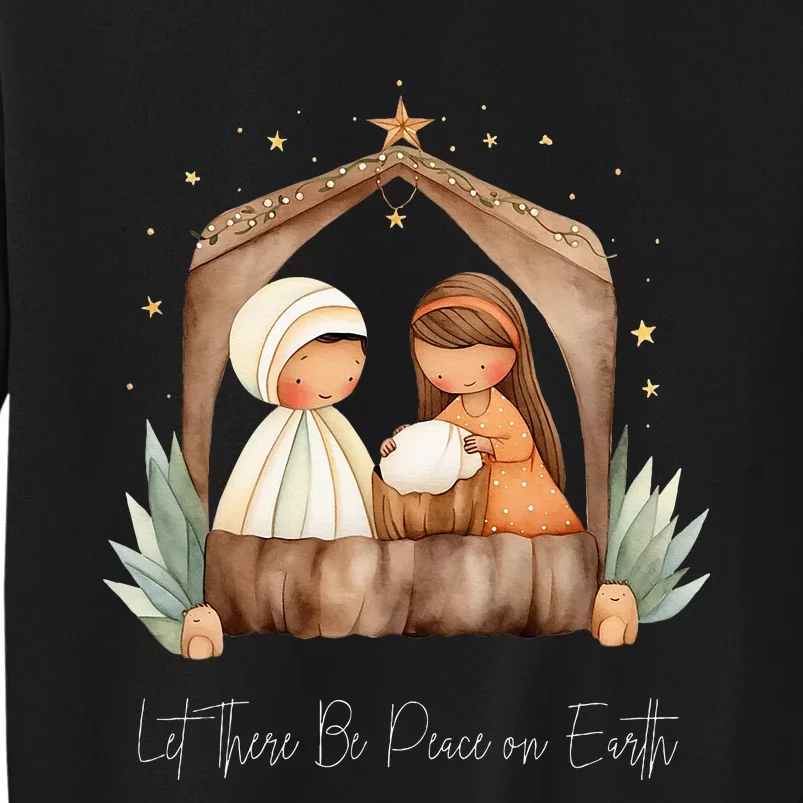 Boho Nativity Scene Let There Be Peace on Earth Christmas Tall Sweatshirt