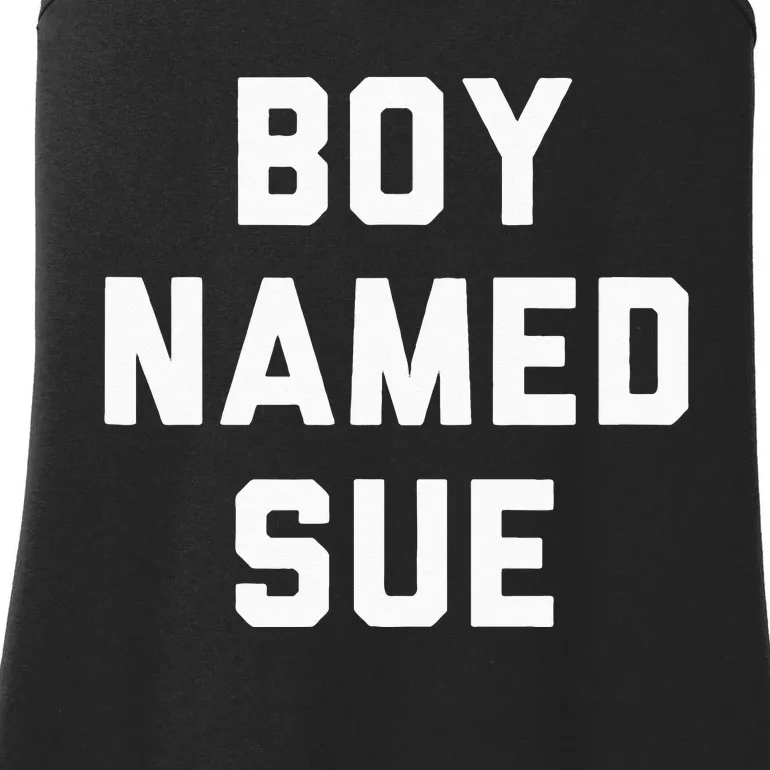 Boy Named Sue Tank Country Music Festival Classic Country Ladies Essential Tank