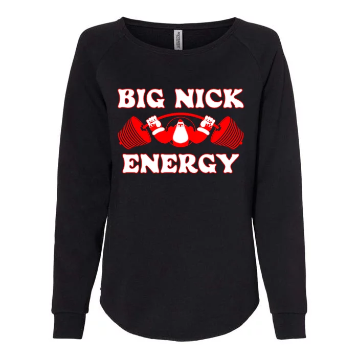 Big Nick Santa Claus Energy Weight Lifting Bodybuilding Xmas Womens California Wash Sweatshirt