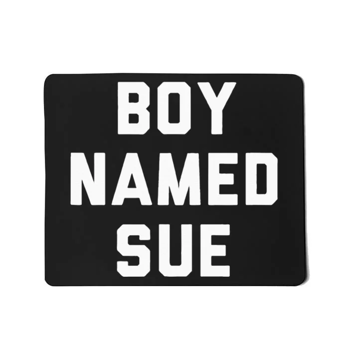 Boy Named Sue Tank Country Music Festival Classic Country Mousepad