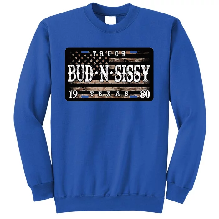 Bud N Sissy Texas Cowboy Tall Sweatshirt