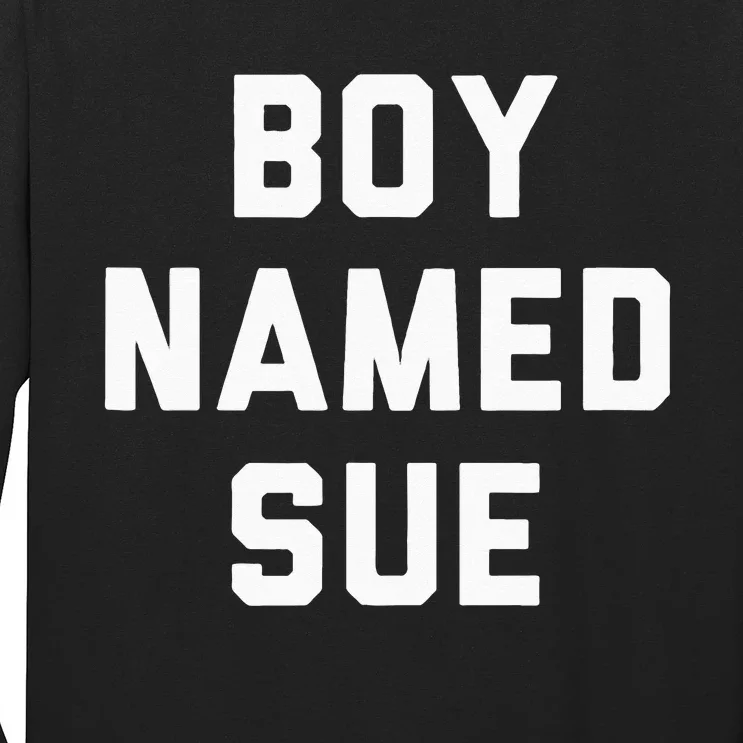 Boy Named Sue Tank Country Music Festival Classic Country Long Sleeve Shirt