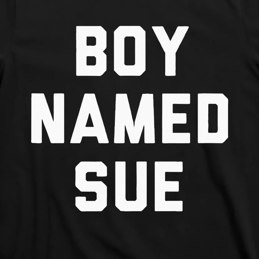 Boy Named Sue Tank Country Music Festival Classic Country T-Shirt