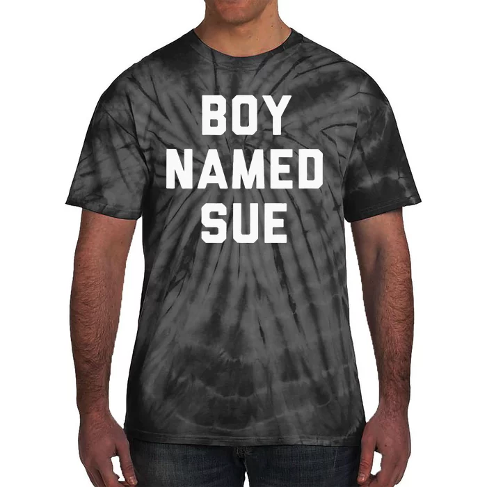 Boy Named Sue Tank Country Music Festival Classic Country Tie-Dye T-Shirt