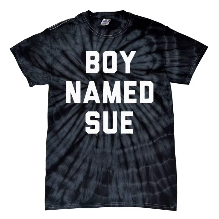 Boy Named Sue Tank Country Music Festival Classic Country Tie-Dye T-Shirt