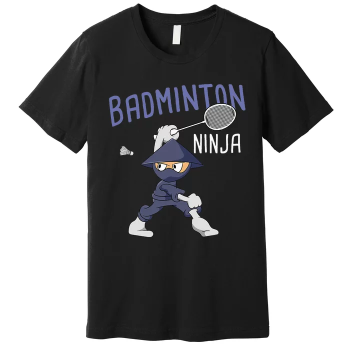 Badminton Ninja Shuttlecock Boy Badminton Premium T-Shirt