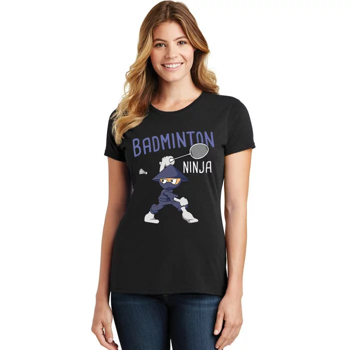 Badminton Ninja Shuttlecock Boy Badminton Women's T-Shirt