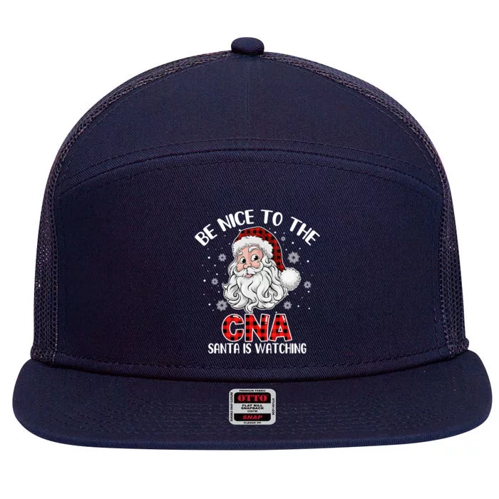 Be Nice To The Cna Santa Is Watching Christmas Funny Gift 7 Panel Mesh Trucker Snapback Hat