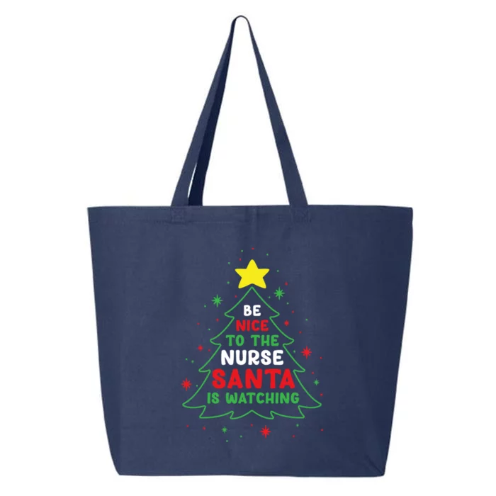 Be Nice To The Nurse Santa Is Watching Funny Christmas Tree Gift 25L Jumbo Tote