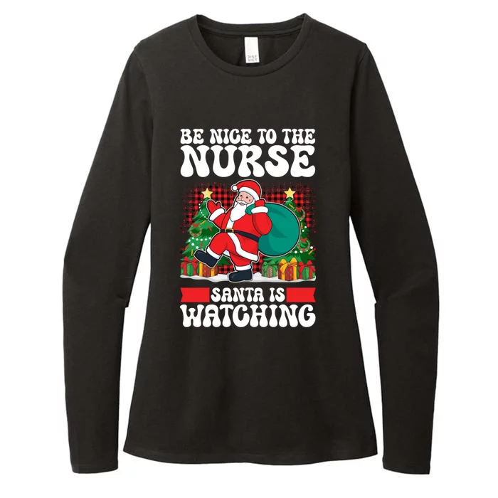 Be Nice To The Nurse Santa Is Watching Christmas Xmas Party Gift Womens CVC Long Sleeve Shirt