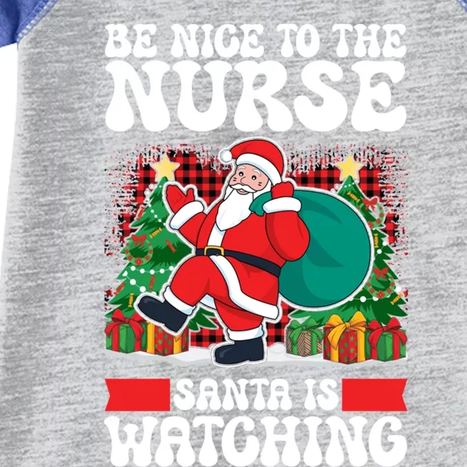 Be Nice To The Nurse Santa Is Watching Christmas Xmas Party Gift Infant Baby Jersey Bodysuit