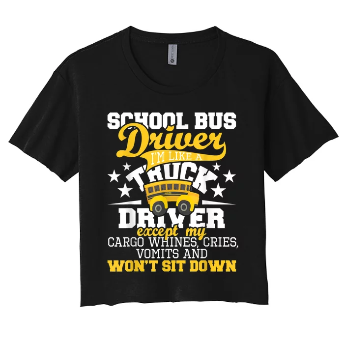 Be Nice To The Bus Driver Funny School Bus Driver Gift Women's Crop Top Tee