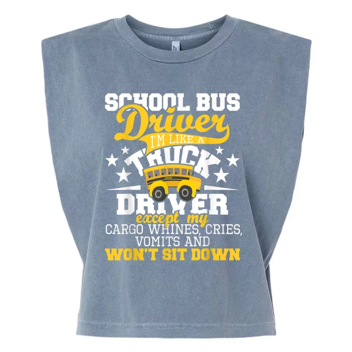 Be Nice To The Bus Driver Funny School Bus Driver Gift Garment-Dyed Women's Muscle Tee