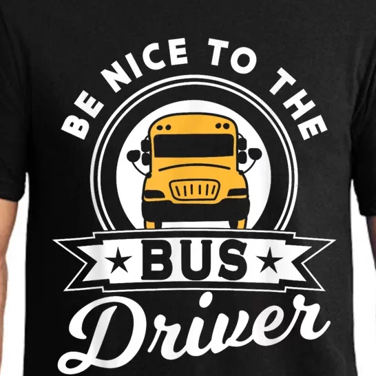 Be Nice To The Bus Driver Job Operator Busman Buses Pajama Set