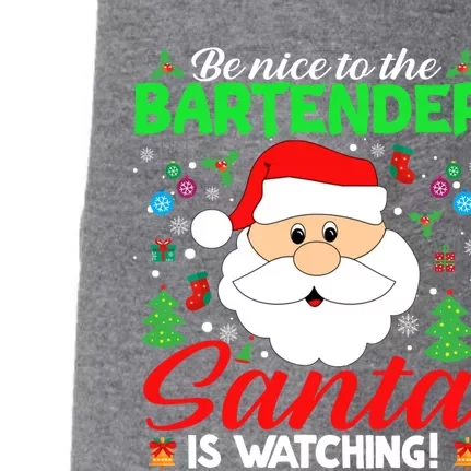 Be Nice To The Bartender Santa Is Watching Funny Xmas Funny Gift Cute Gift Doggie 3-End Fleece Hoodie