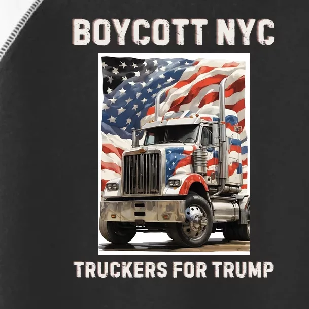 Boycott Nyc Truckers For Trump Toddler Fine Jersey T-Shirt