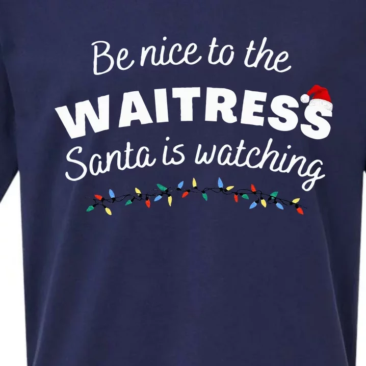 Be nice to the waitress Santa is Watching Funny Xmas Sueded Cloud Jersey T-Shirt