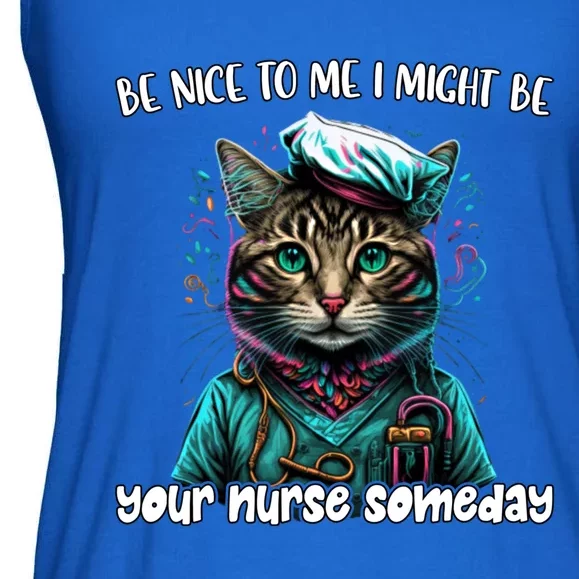 Be Nice To Me I Might Be Your Nurse Someday Nurse Life Cat Gift Ladies Essential Flowy Tank