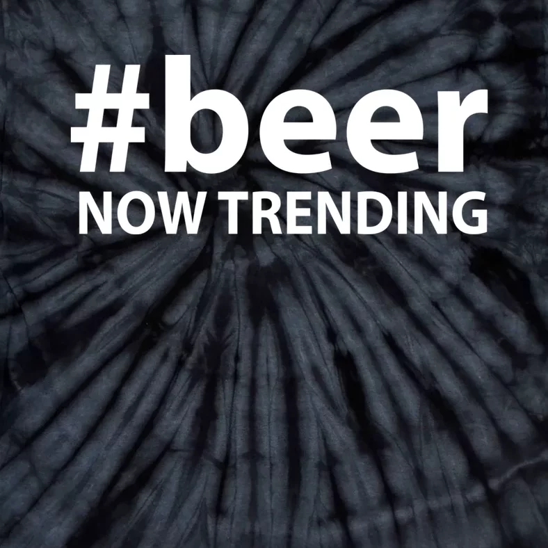 Beer Now Trending Funny Drinking Gift Tie-Dye T-Shirt