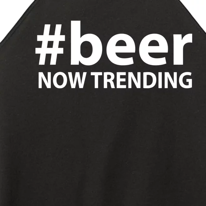 Beer Now Trending Funny Drinking Gift Women’s Perfect Tri Rocker Tank