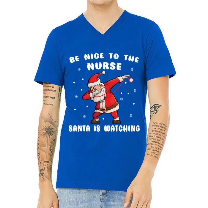 Be Nice To The Nurse Santa Is Watching Funny Santa Nurse Gift V-Neck T-Shirt