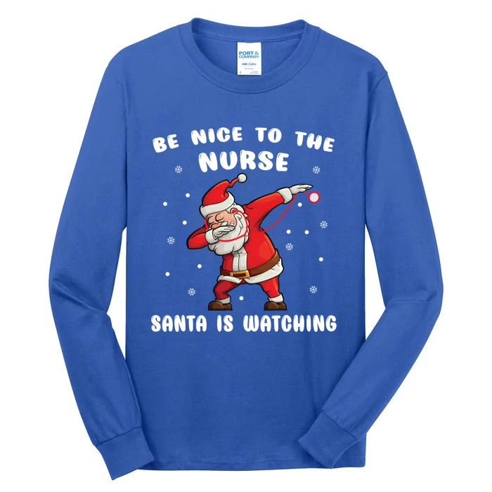 Be Nice To The Nurse Santa Is Watching Funny Santa Nurse Gift Tall Long Sleeve T-Shirt