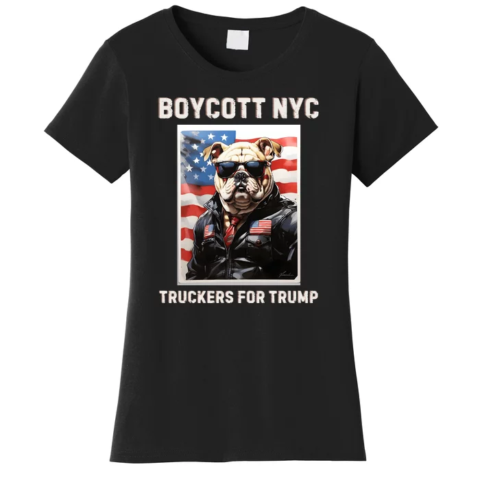 Boycott Nyc Truckers For Trump Women's T-Shirt