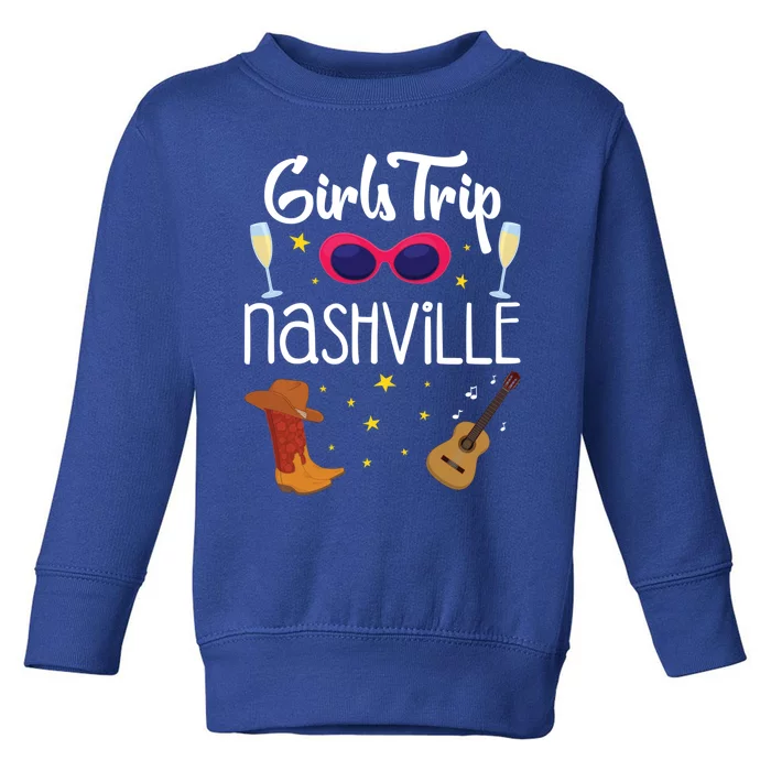 Bachelorette Nashville Trip Gift Toddler Sweatshirt