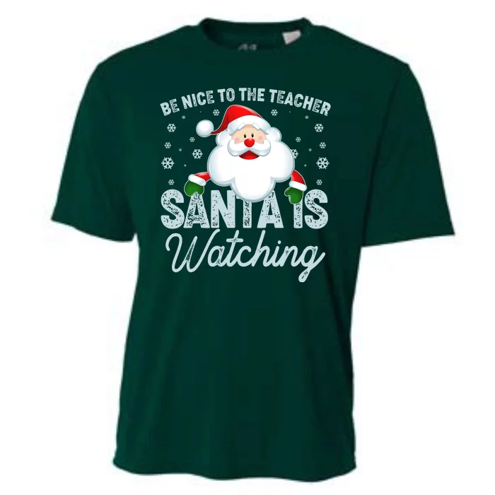 Be Nice To The Teacher Santa Is Watching Cooling Performance Crew T-Shirt