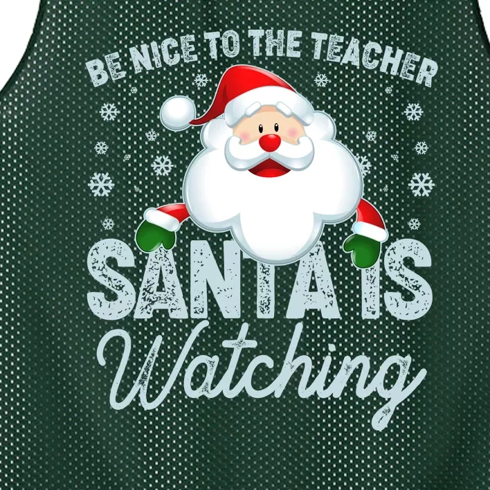 Be Nice To The Teacher Santa Is Watching Mesh Reversible Basketball Jersey Tank