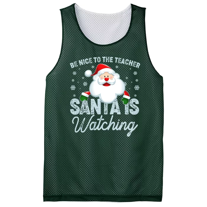 Be Nice To The Teacher Santa Is Watching Mesh Reversible Basketball Jersey Tank