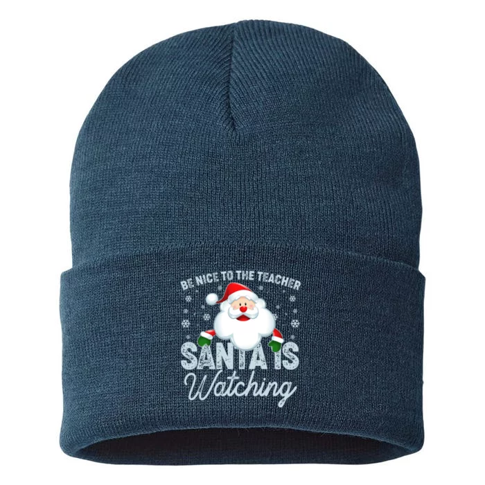 Be Nice To The Teacher Santa Is Watching Sustainable Knit Beanie