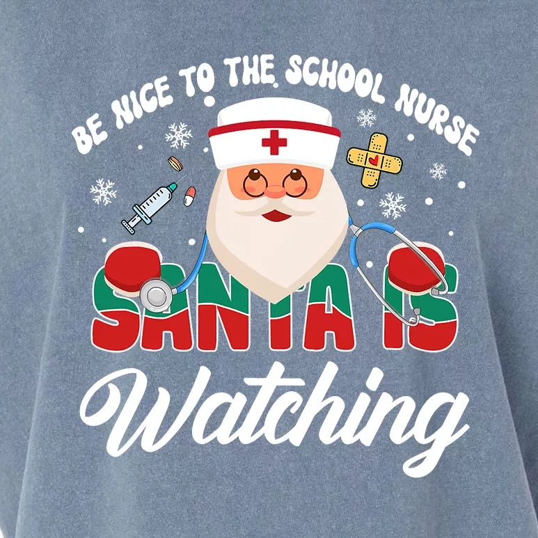 Be Nice To The School Nurse Santa Is Watching Christmas Garment-Dyed Women's Muscle Tee