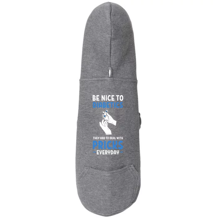 Be Nice To Diabetics Type 1 Funny Diabetes Awareness Gift Doggie 3-End Fleece Hoodie