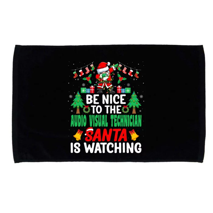 Be Nice To The Audio Visual Technician Santa Christmas Microfiber Hand Towel