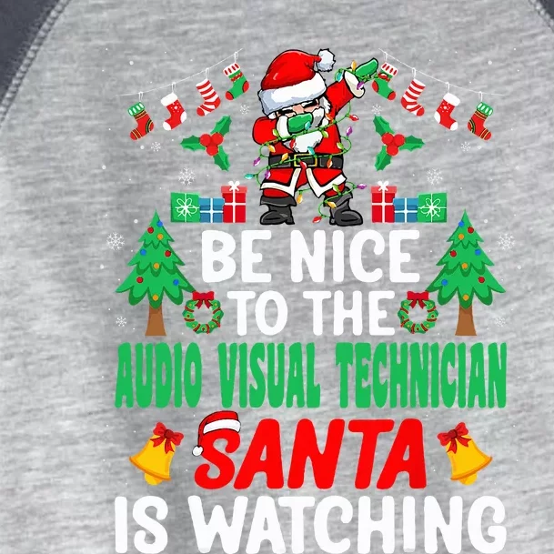 Be Nice To The Audio Visual Technician Santa Christmas Toddler Fine Jersey T-Shirt